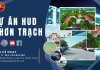 Saigonland - Chuyên đất nền sổ sẵn Hud Nhơn Trạch với giá cực tốt cho nhà đầu tư